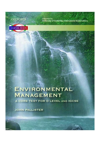 Environmental Management - A Core Text For Cambridge O Level And IGCSE