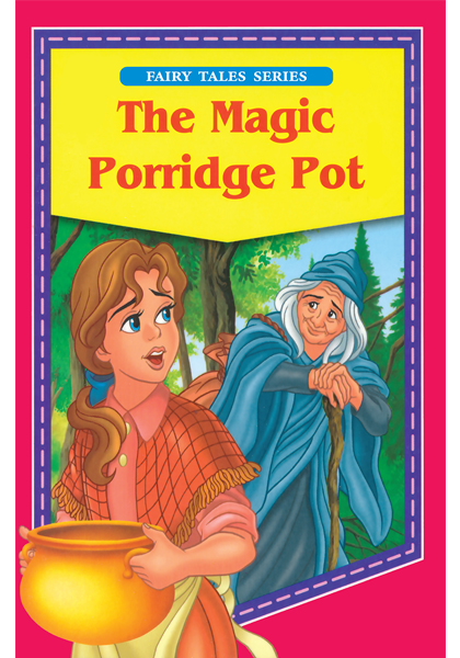 THE MAGIC PORRIDGE POT - English Fairy Tales