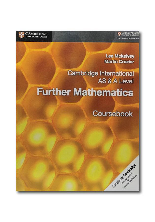 CAMBRIDGE INTERNATIONAL AS & A LEVEL FURTHER MATHEMATICS COURSE BOOK