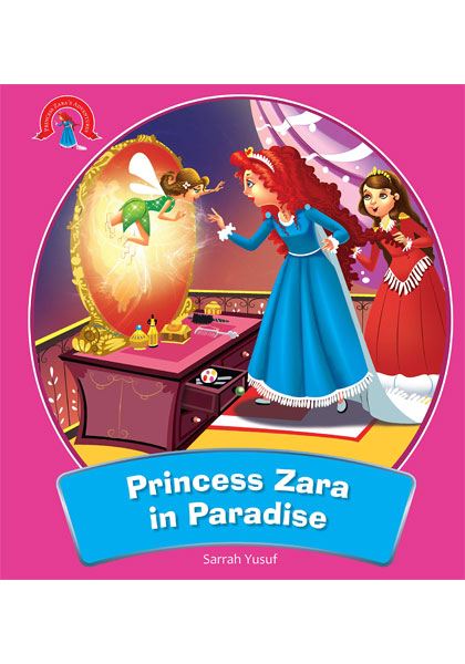 Princess Zara's Adventures: Princess Zara in Paradise