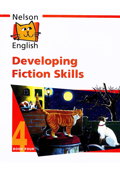 Nelson English: Developing Fiction Skills (Book 4)