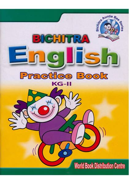 Bichitra Englisg Practice kg 2