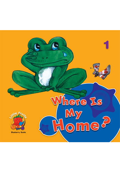 Where is My Home? 1: Little Fruits Blueberry Books