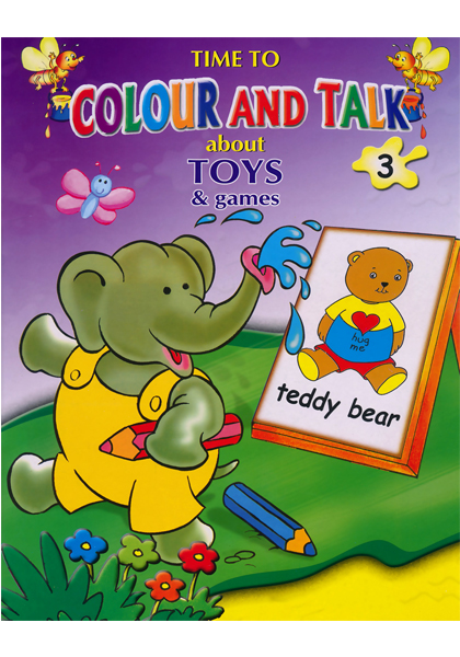 Time To Colour And Talk-3: About Toys & Games