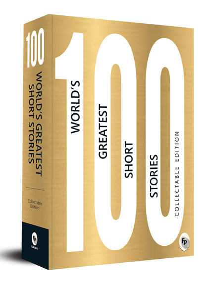 100 World’s Greatest Short Stories (Collectable Edition)