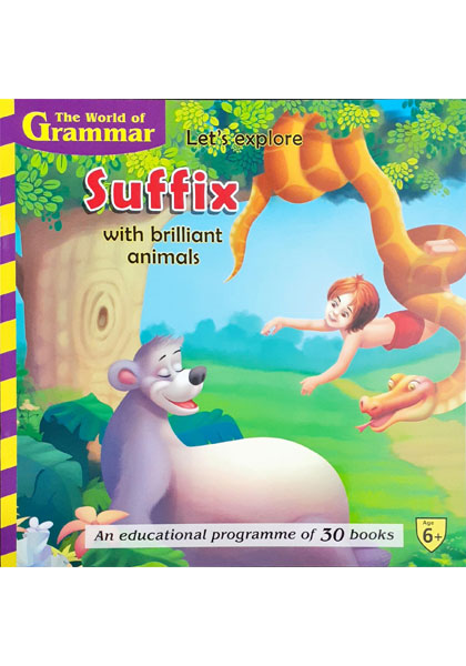 The World Of Grammar: Let's explore Suffix with brilliant animals