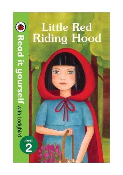 Read It Yourself with Ladybird: Little Red Riding Hood (Level 2)
