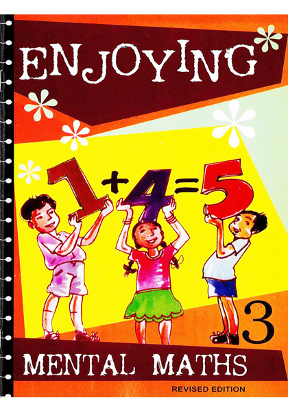 Enjoying Mental Maths 3 (Revised Edition)