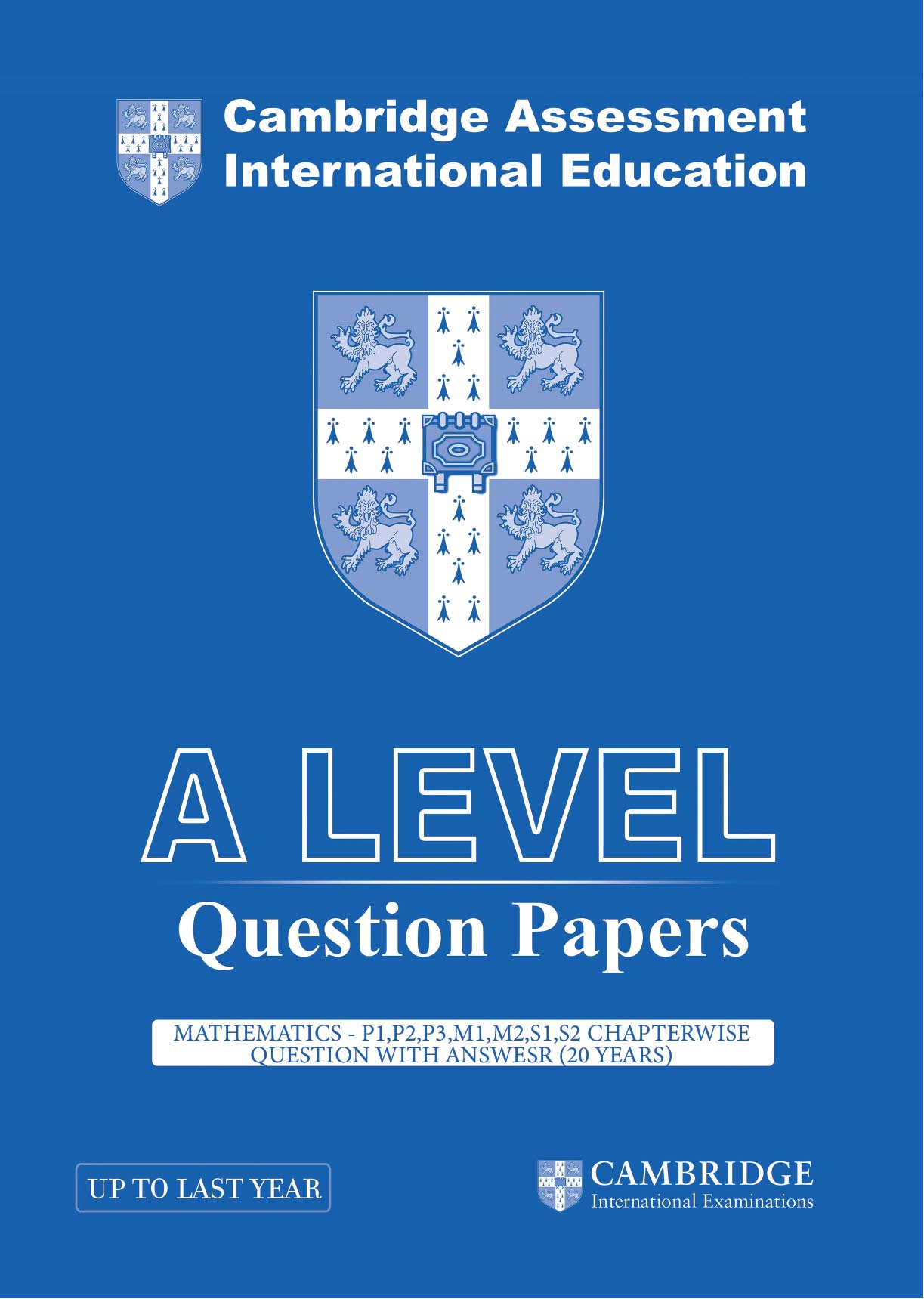 Unique Coaching Cambridge International A Level Mathematics - P1,P2,P3,M1,M2,S1,S2 Chapterwise Question Paper with Answesr (20 Years)