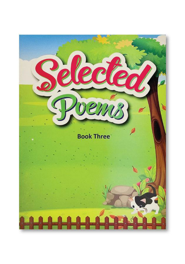 SELECTED POEMS BOOK THREE (IGNITE PUBLICATIONS, REVISED 2017)