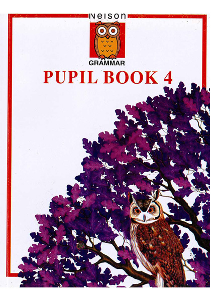 Nelson Grammar: Pupil Book 4
