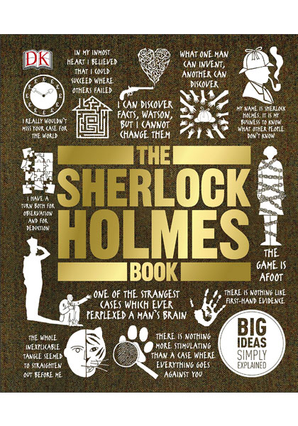 The Sherlock Holmes Book - Big Ideas Simply Explained