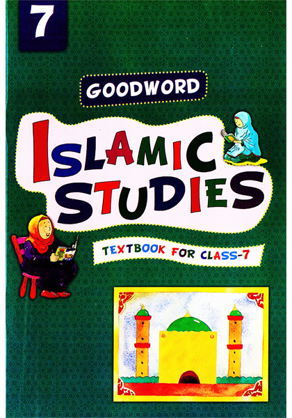 Goodword Islamic Studies - Textbook For Class 7