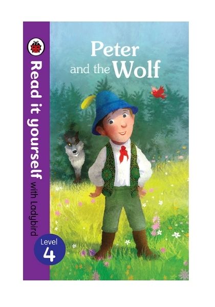 Read It Yourself with Ladybird: Peter and the Wolf (Level 4)