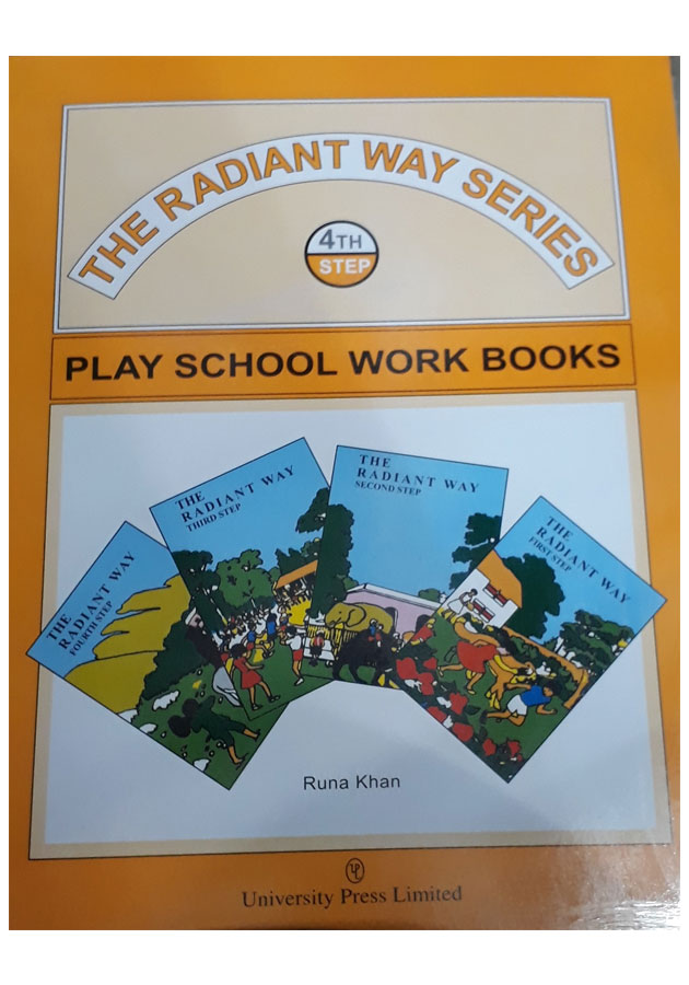 The Radiant Way Forth Step Play School Workbook