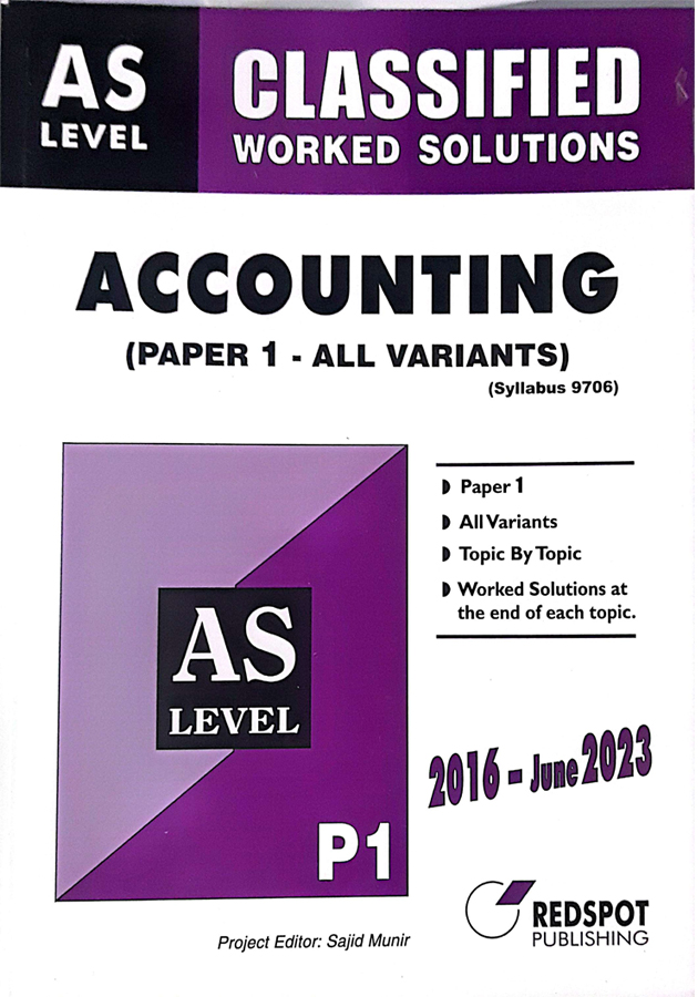 Redspot AS level Question Accounting Paper 1- All Variants- Classified Worked Solution
