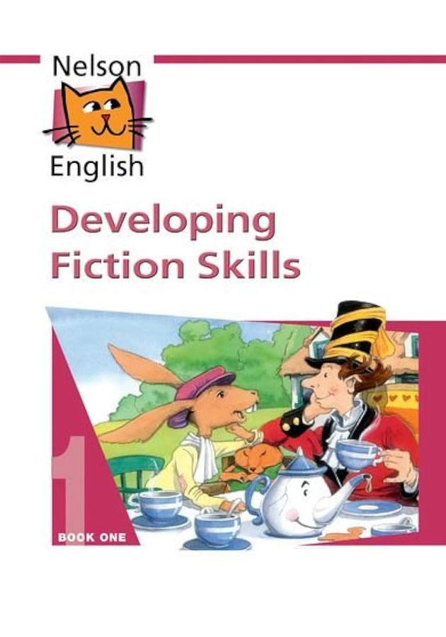 Nelson English: Developing Fiction Skills (Book One)