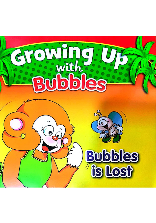 Growing Up With Bubbles-Bubbles Is Lost