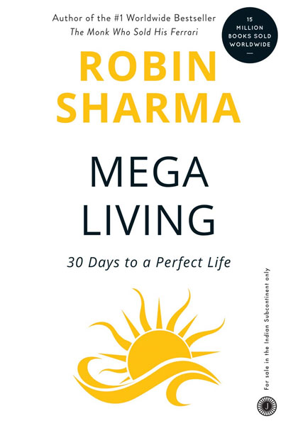 Mega Living - 30 Days to a Perfect Life