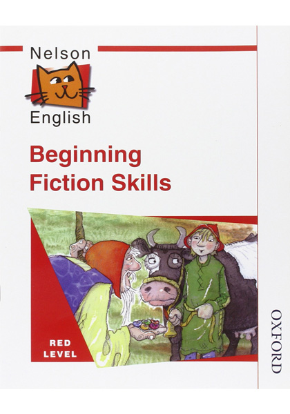 Nelson English: Beginning Fiction Skills (Red Level)
