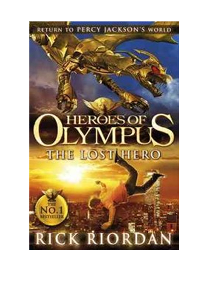 Heroes Of Olympus: The Lost Hero (Volume # 1)