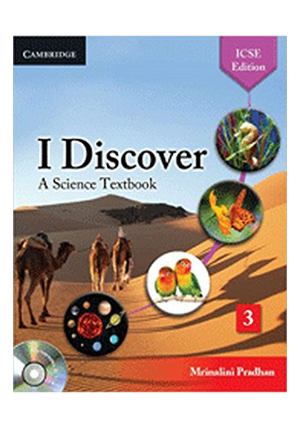 I Discover: A Science Textbook - ICSE Edition (Book 3)