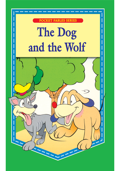 Pocket Fables Series:The Dog and the Woif