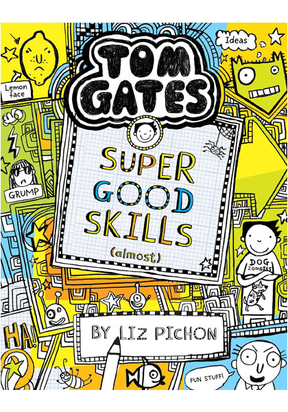 Tom Gates: Super Good Skills (#10)