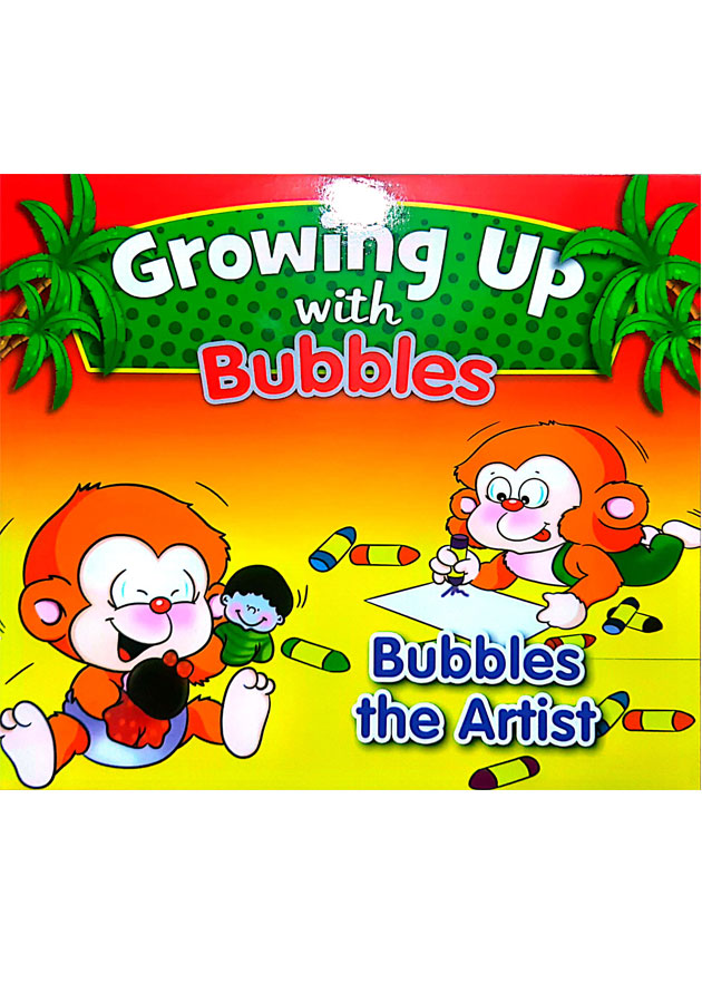 Growing Up With Bubbles-Bubbles The Artist