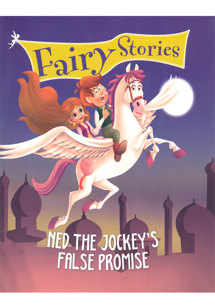 Fairy Stories:  Ned The Jockey's False Promise