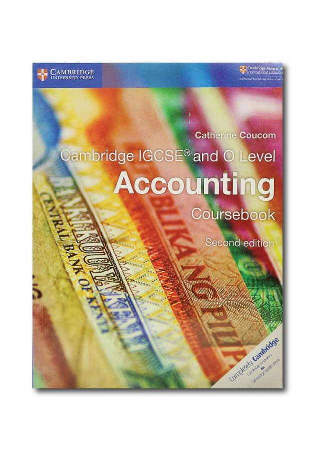CAMBRIDGE IGCSE® AND O LEVEL ACCOUNTING COURSEBOOK