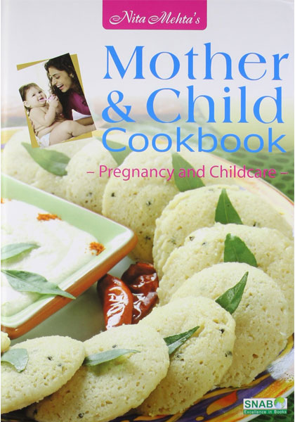 Mother & Child Cookbook - Pregnancy and Childcare