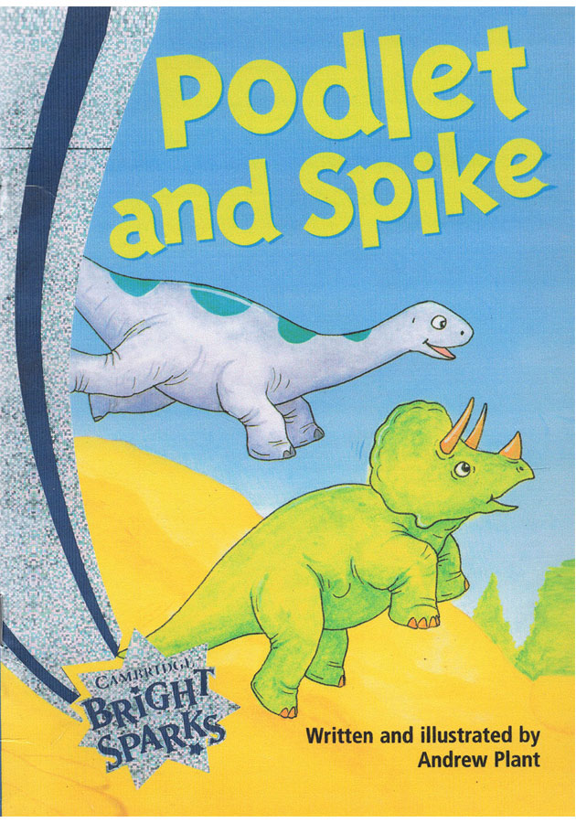 Bright Sparks: Podlet and Spike