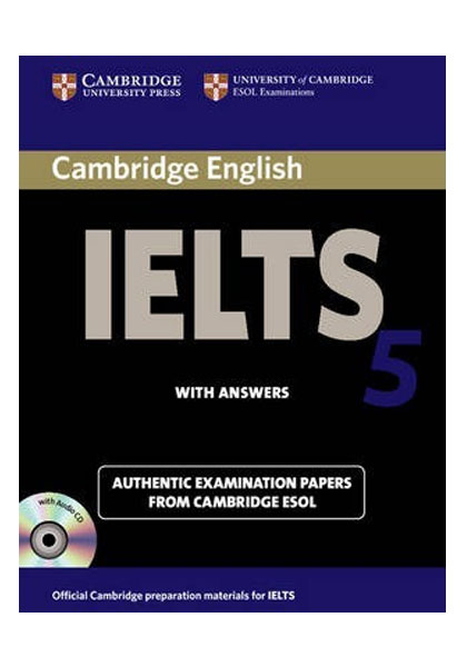 Cambridge English IELTS 5 (With Answers)