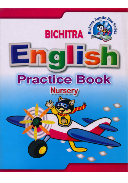 Bichitra English Practice Book  Nursery