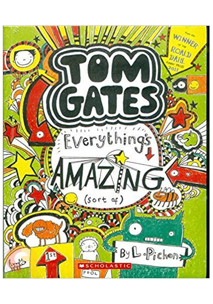 Tom Gates: Everything's Amazing (Volume # 3)