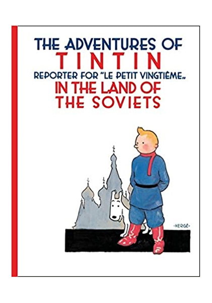 The Adventures Of Tintin: In The Land Of Soviets
