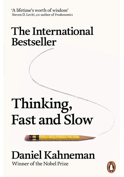 Thinking, Fast and Slow