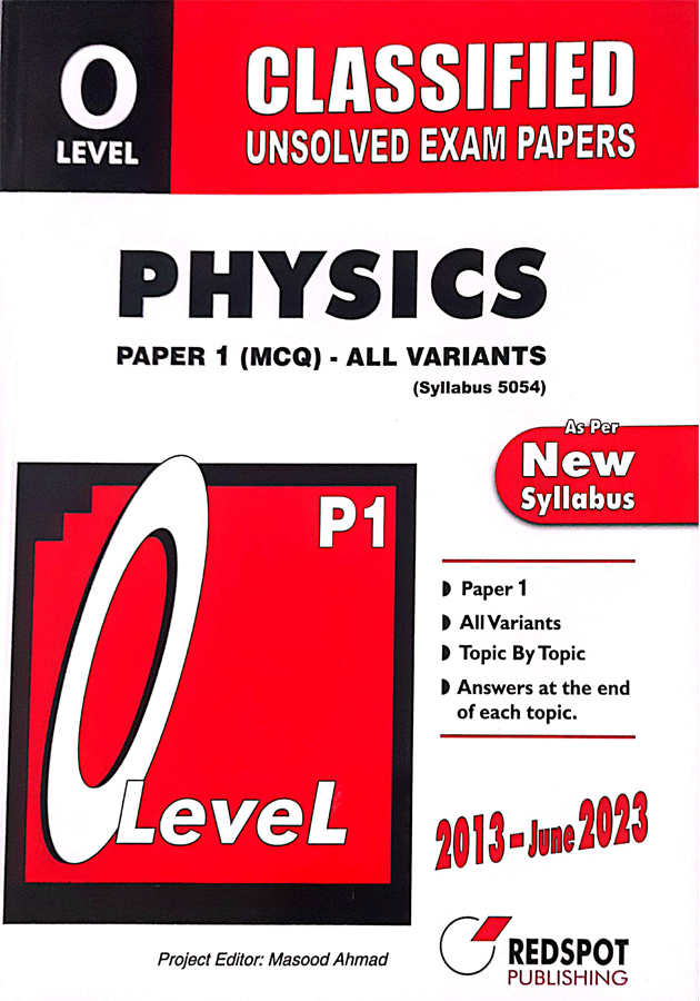 Redspot O-level Question Physics Paper 1 ( MCQ ) All Variants Classified Unsolved Exam Papers