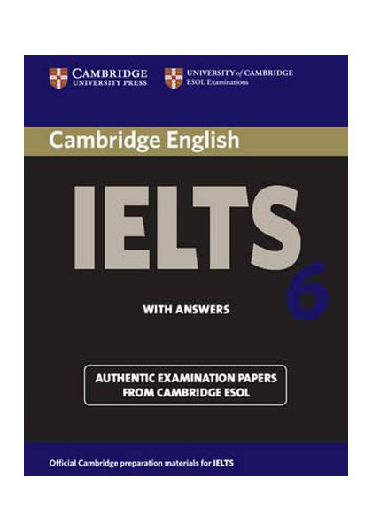 Cambridge English IELTS 6 (With Answers)