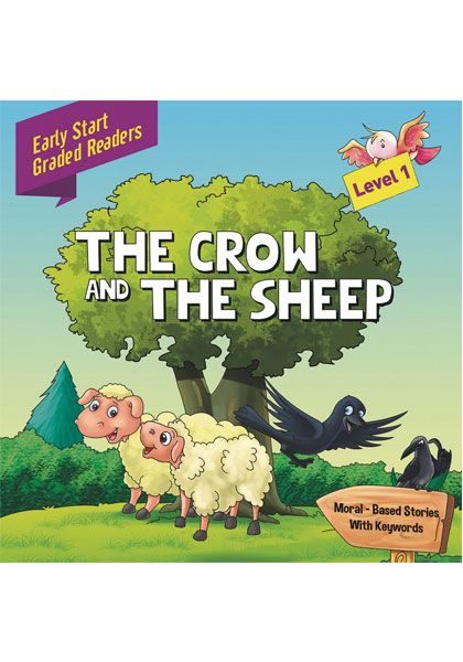 Early Start Graded Readers: The Crow And The Sheep (Level 1)