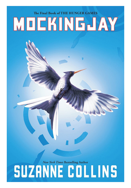 The Hunger Games: Mockingjay (Volume # 3)