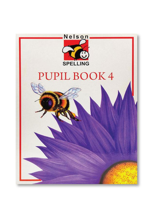 NELSON SPELLING: PUPIL BOOK 4