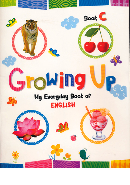 Growing Up My Everyday Book of English Book C
