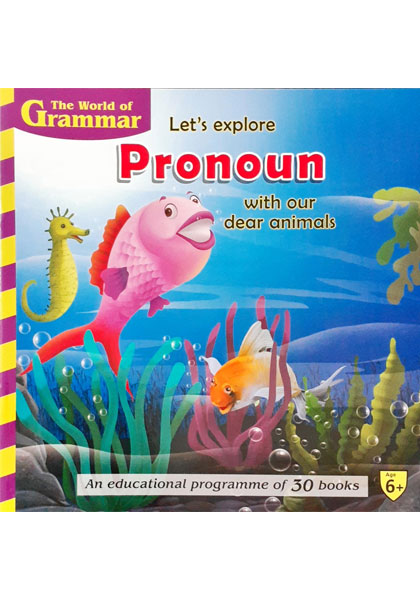 The World Of Grammar: Let's explore Pronoun with our dear animals