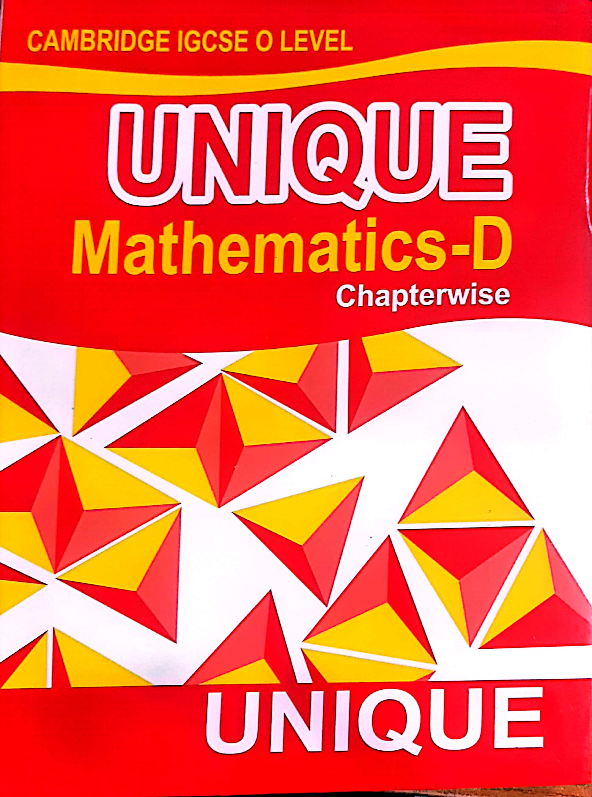Unique Coaching Cambridge IGCSE O Level Mathematics D Chapterwise Question Paper with Answers