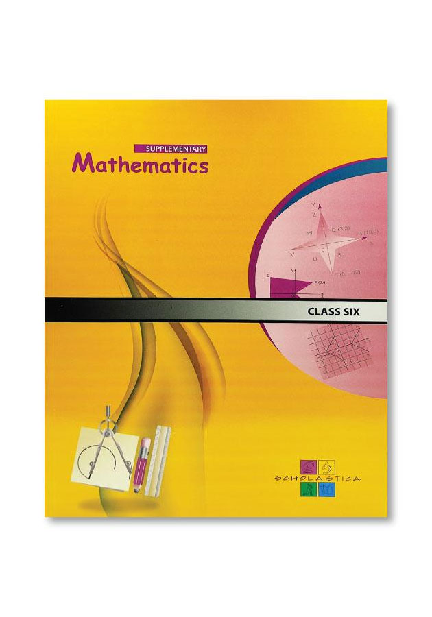 SUPPLEMENTARY MATHEMATICS TEXTBOOK CLASS VI (DISTRIBUTED BY PRINTCRAFT, REVISED EDITION 2013)