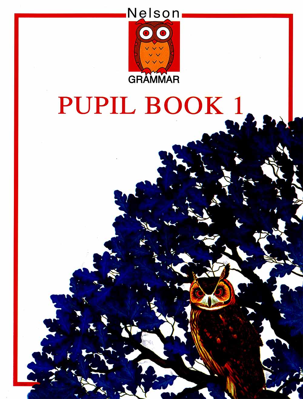 Nelson Grammar: Pupil Book 1