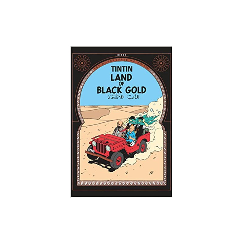 The Adventures Of Tintin: Land of Black Gold