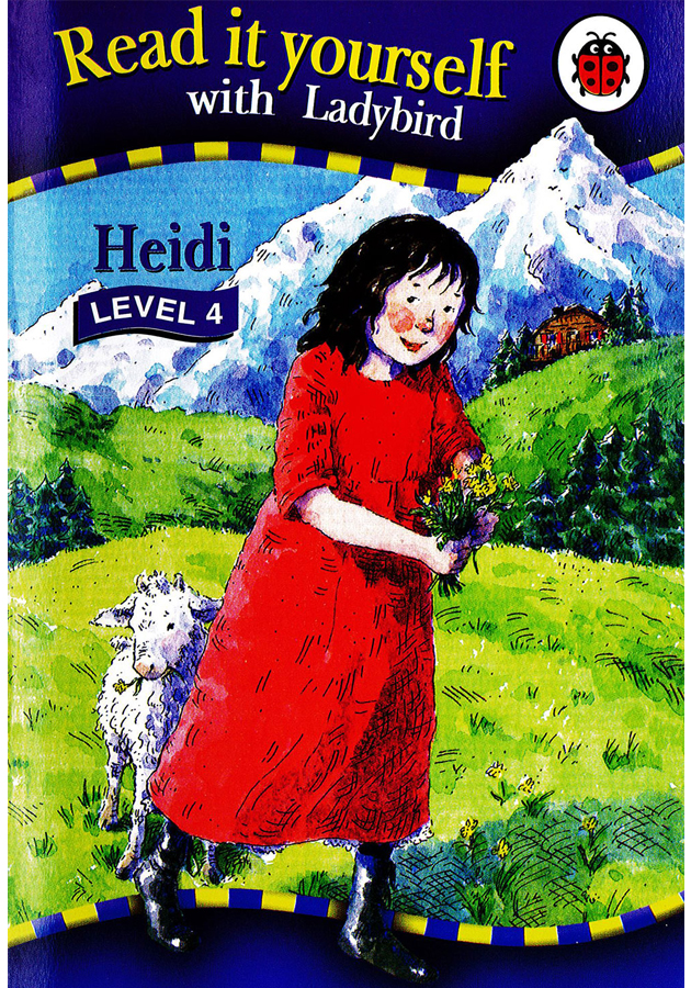 Read It Yourself with ladybird- Heidi level-4